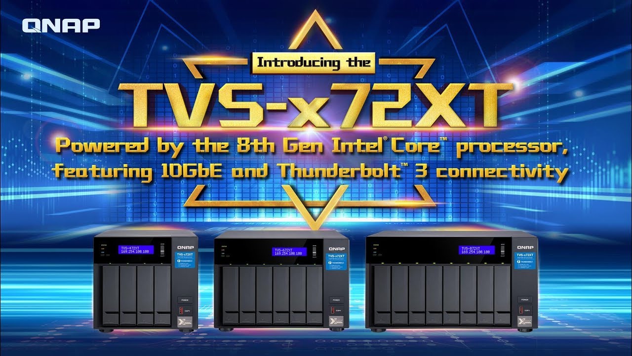 Introducing the TVS-x72XT: Powered by the Intel® Core™ processor