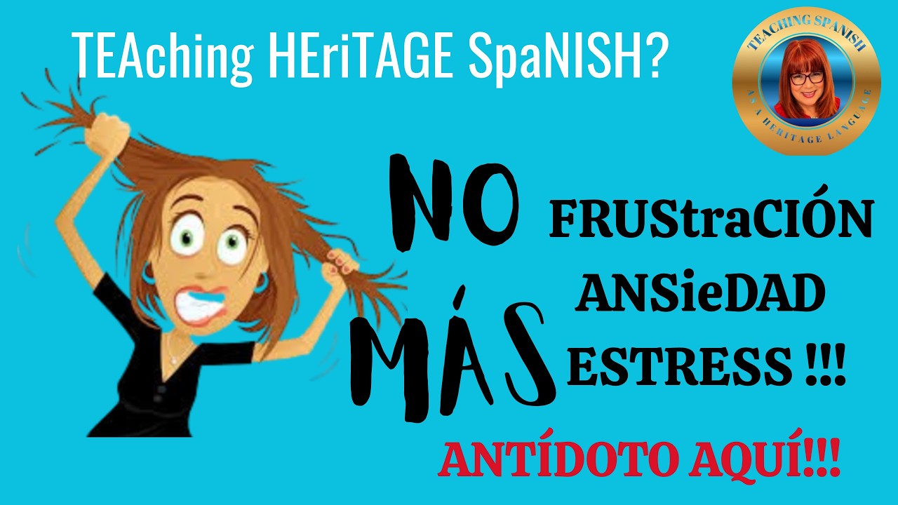 What to teach in the SPANISH HERITAGE  course: The ENTIRE CURRICULUM for Level 1 explained here.