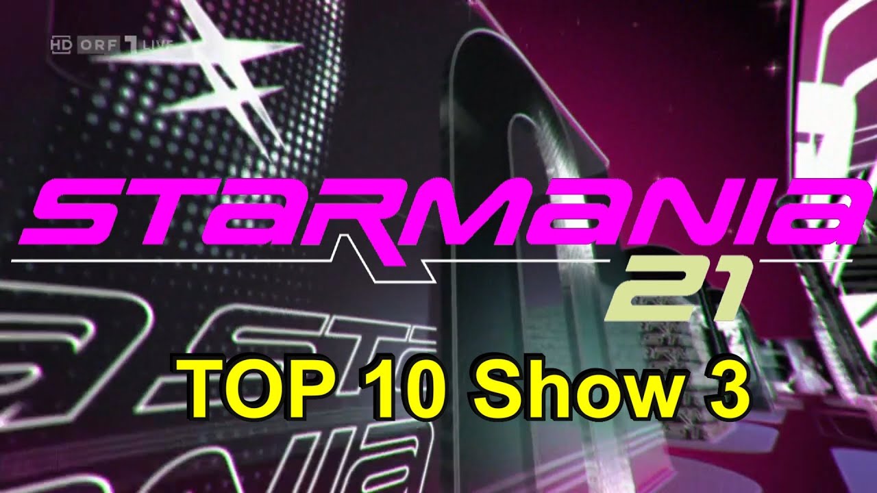 Starmania 21 Die Zehn meist geklickten Performances von Show 3 Top 10