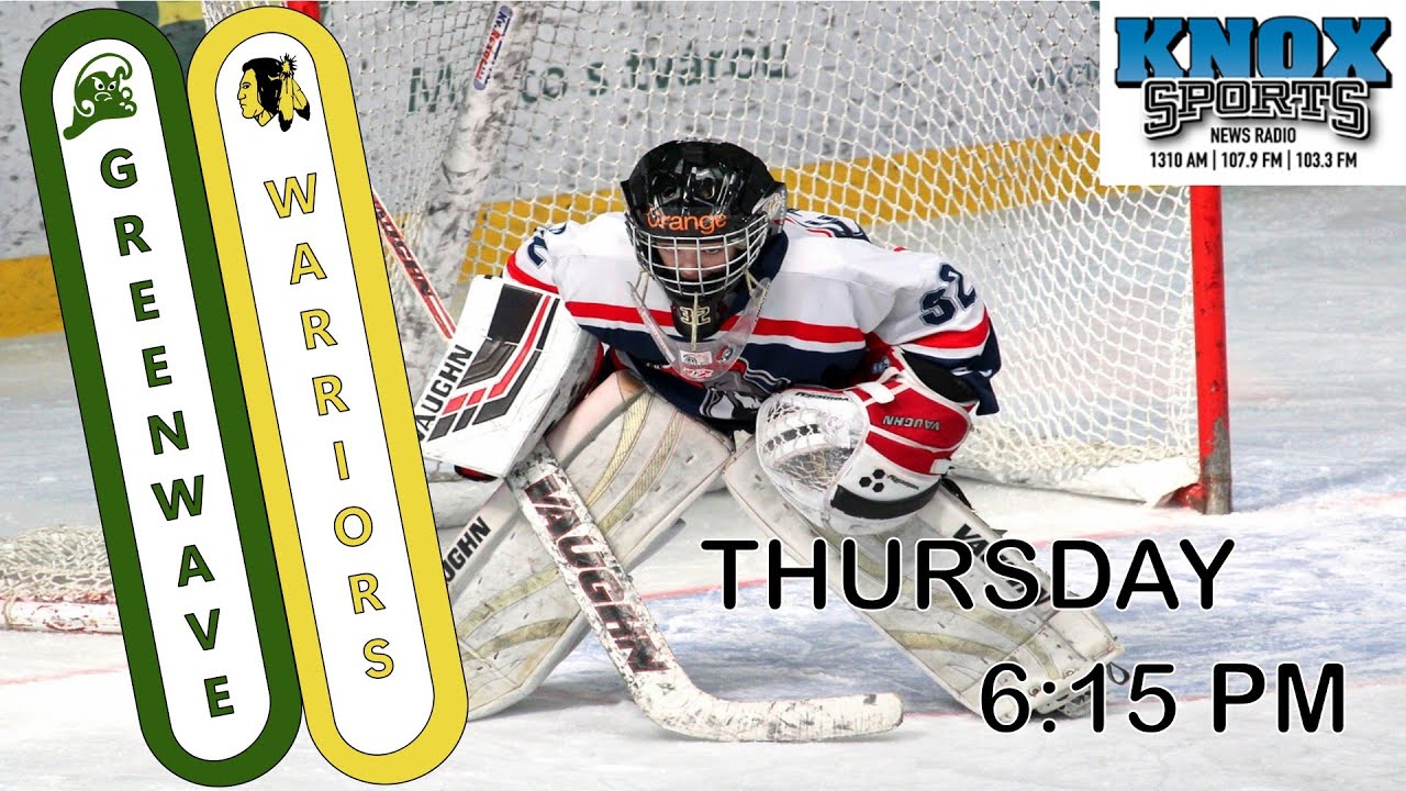 KNOX Live Sports--Section 8 Title:  East Grand Forks Hockey vs Warroad  6:15 PM
