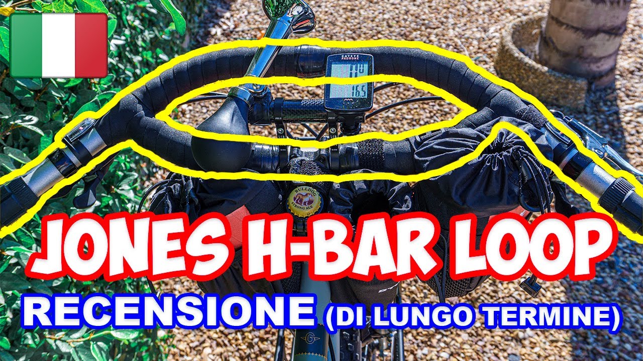 🇮🇹 Jones H-Bar Loop (manubrio bici): RECENSIONE di lungo termine (25.000Km)