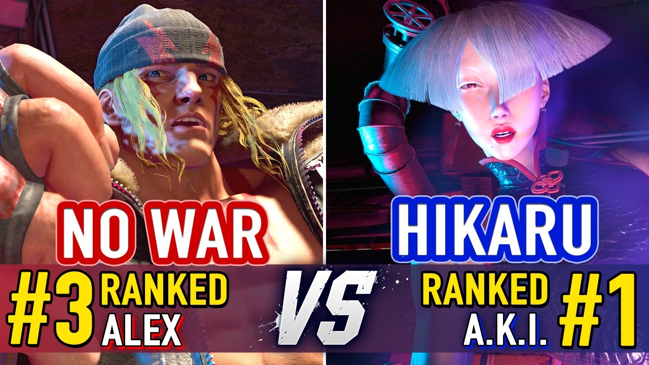 SF6 🤜 NO WAR (#3 Ranked Alex) vs HIKARU (#1 Ranked A.K.I.) 🤛 SF6 High Level Gameplay