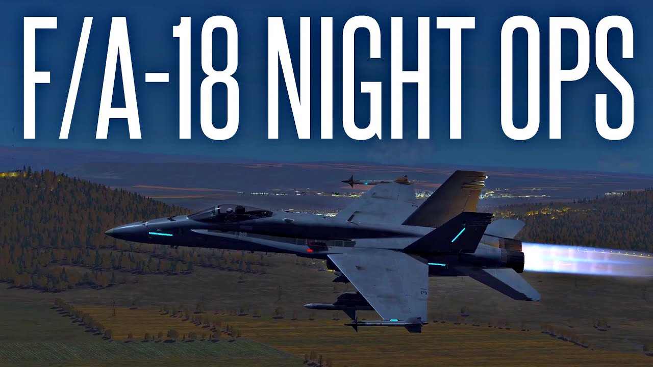NIGHT OPERATIONS WITH THE F/A-18 HORNET - DCS World Multiplayer