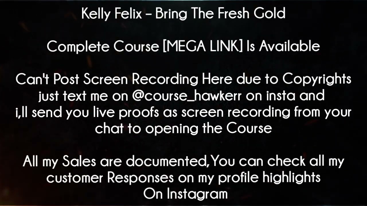 Kelly Felix Course - Bring The Fresh Gold download
