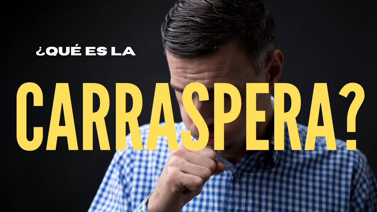 ¿Qué es la carraspera?