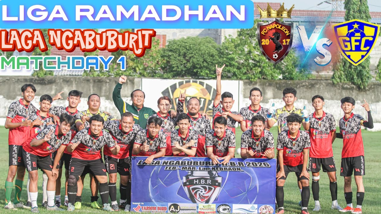 LIGA RAMADHAN Laga Ngabuburit - FC Napoleon VS Gabut FC di Lapangan Kebraon 15-02-2026
