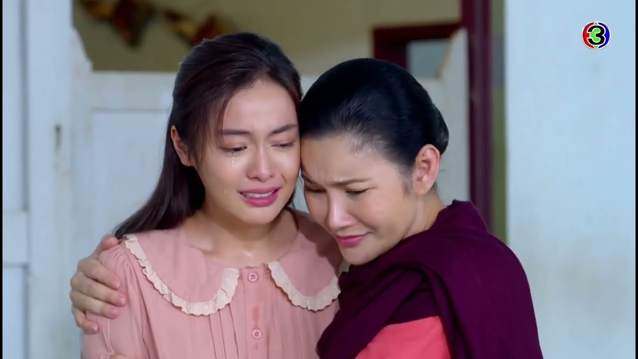 แม่งาม_อ้ายข่อยฮักเจ้า​ ep29.4 [ปนัดดา​เรือง​วุฒิ​]​