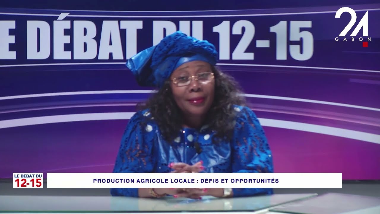 LE DÉBAT DU 12-15 - PRODUCTION AGRICOLE LOCALE : DÉFIS ET OPPORTUNITÉS