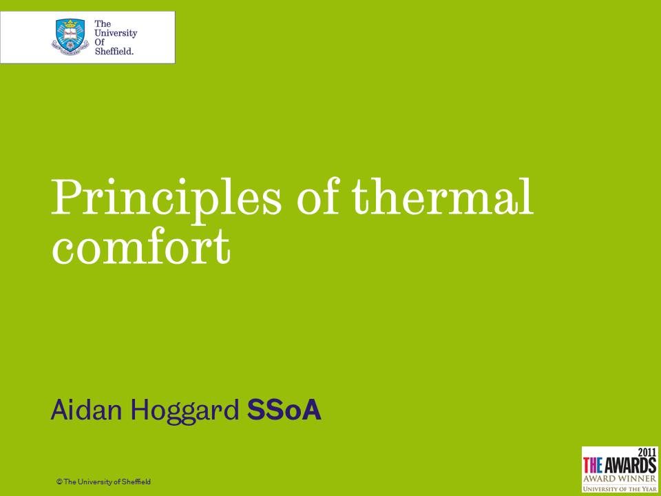 Principles of Thermal Comfort