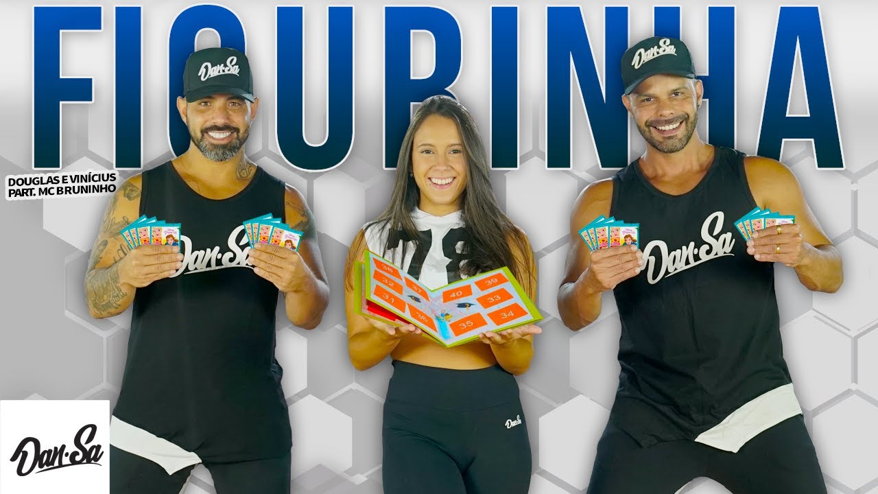 Figurinha - Douglas e Vinícius part. MC Bruninho - Dan-Sa /  Daniel Saboya (Coreografia)