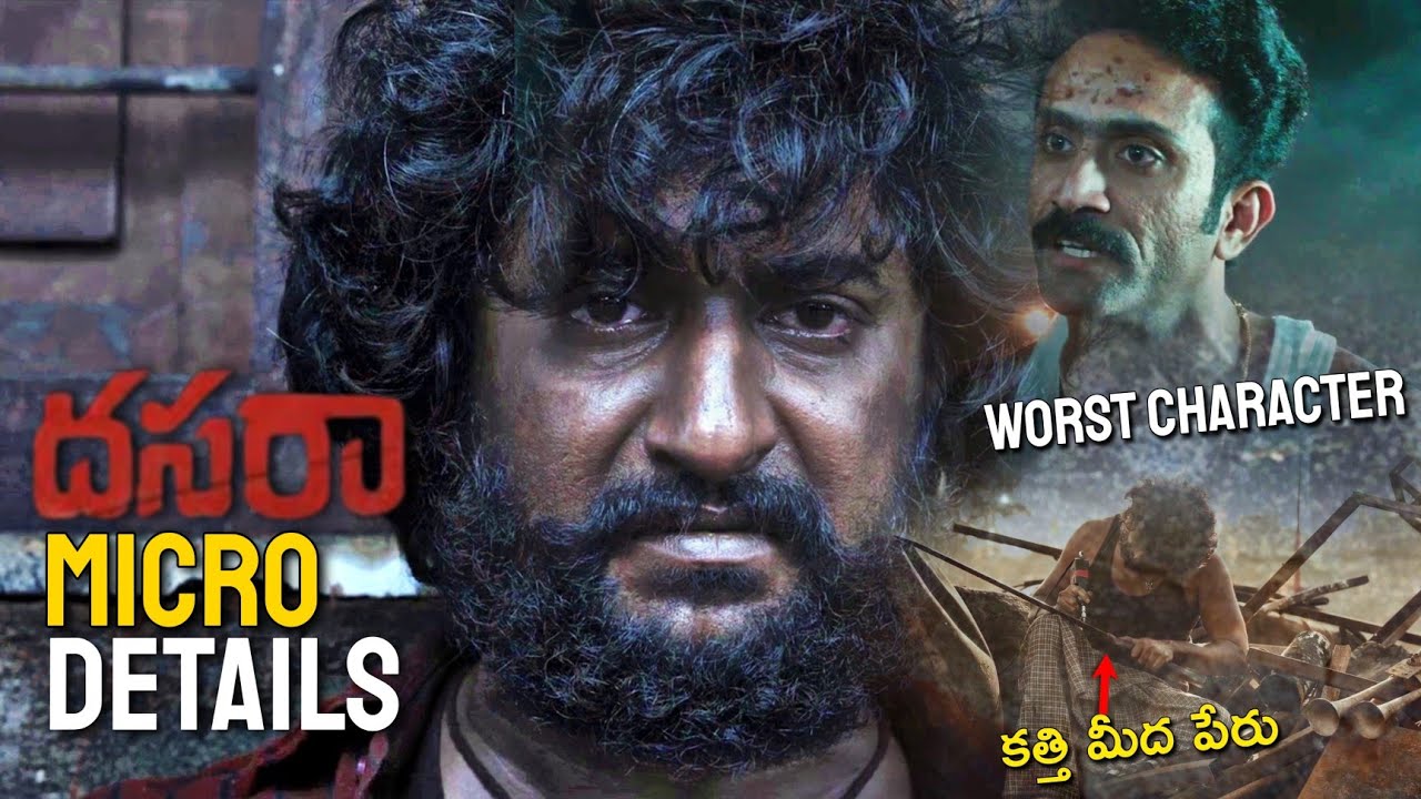 Dasara movie micro details | Dasara unnoticed details | Vithin cine