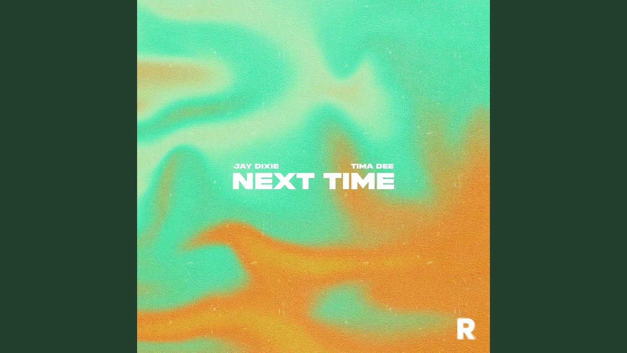 Next Time