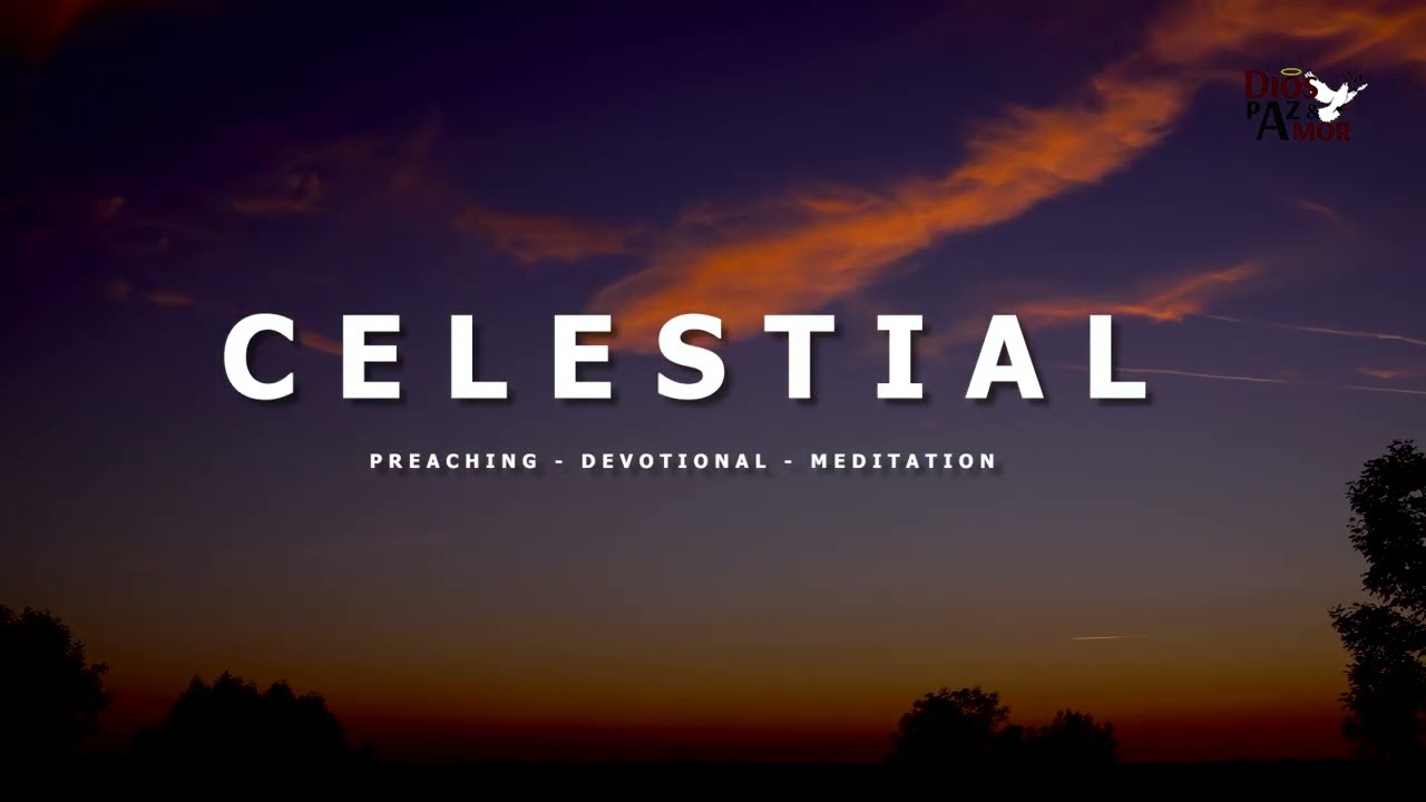 Celestial ✨ | Canción Cristiana que Eleva tu Espíritu | Dios, Amor y Paz