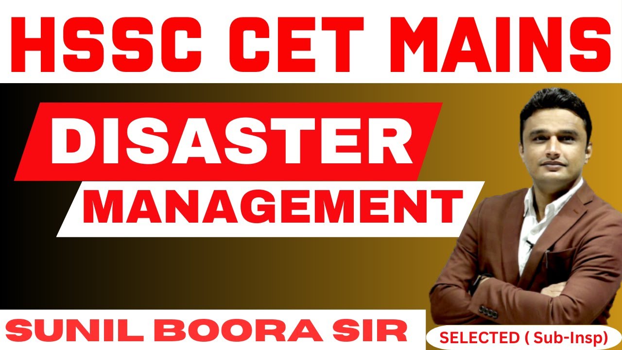 Disaster Management and Natural Hazards | Haryana CET Mains 2023 | Sunil Boora Sir | Study Mantra