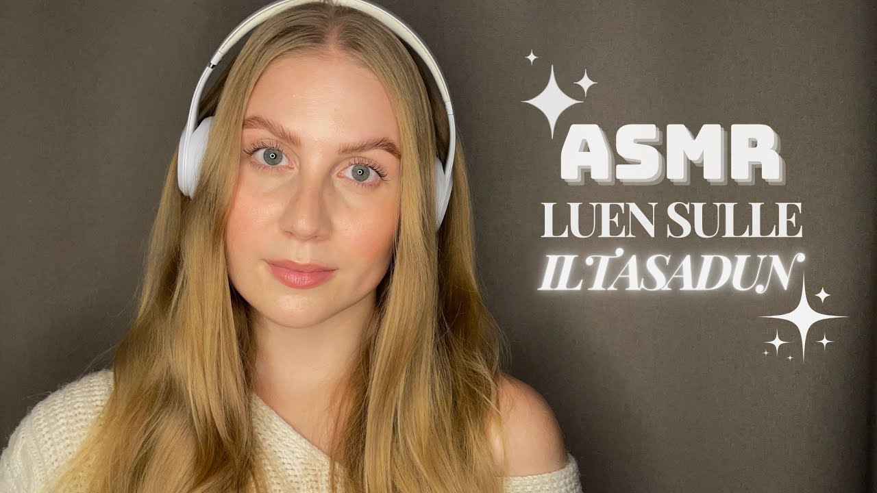 ASMR SUOMI | Luen sulle iltasatua + tehdään hengitysharjoitus | Apua nukahtamiseen