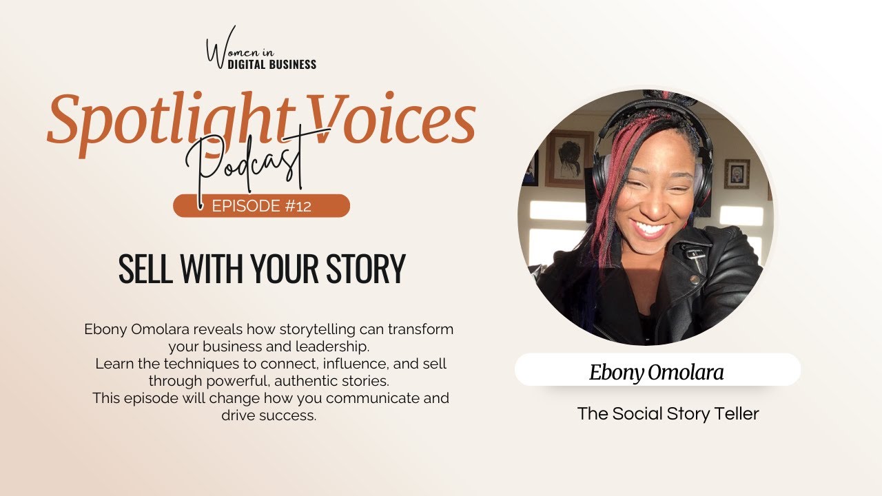 Spotlight Voices Podcast | Ep 12: Want to Captivate Your Audience? Ebony Omolara Shows You How