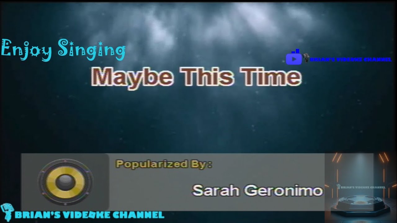 Maybe This Time - Sarah Geronimo (Karaoke)