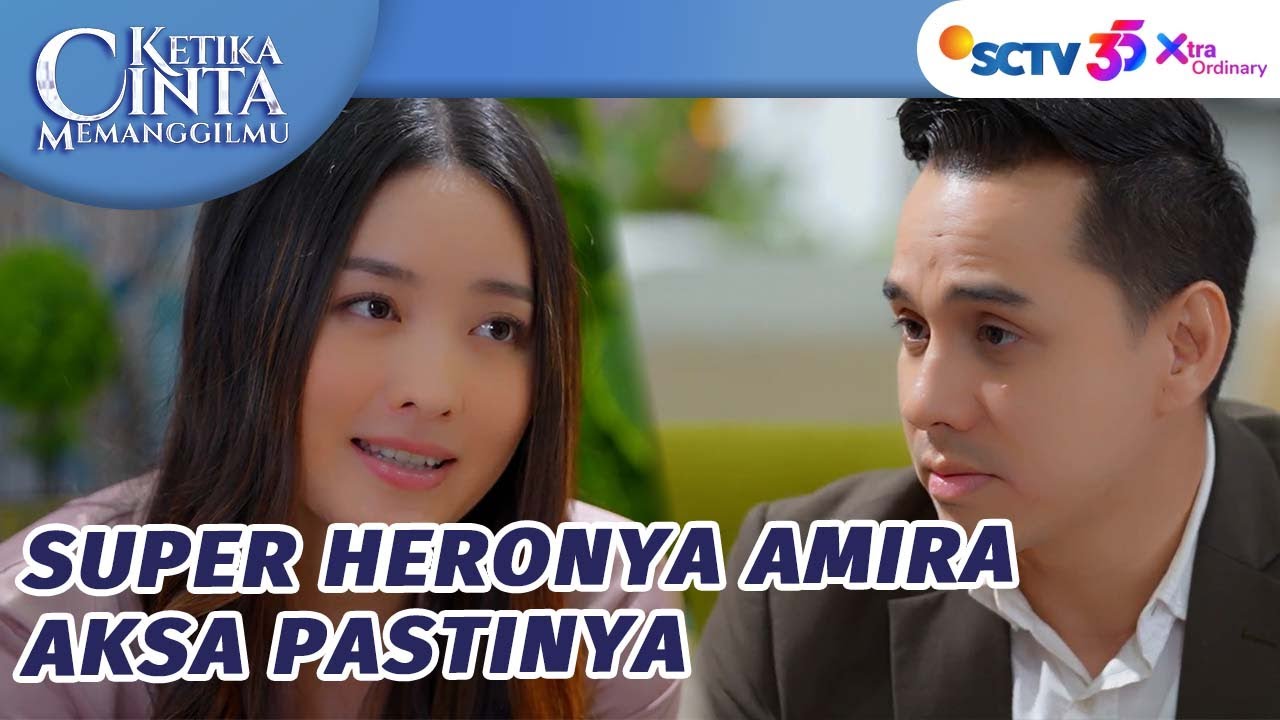 Aksa Super Hero Bagi Amira dan Sasa | Ketika Cinta Memanggilmu - Episode 158