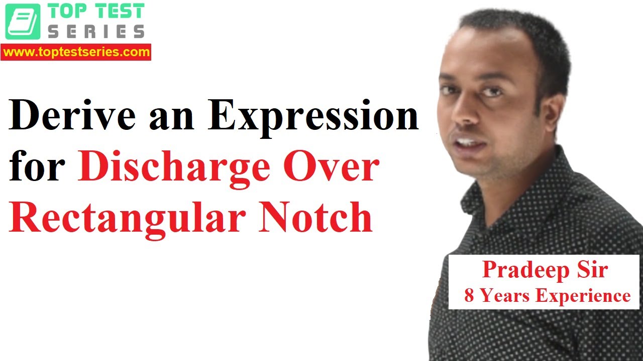 Derive an Expression for Discharge Over Rectangular Notch in Hindi
