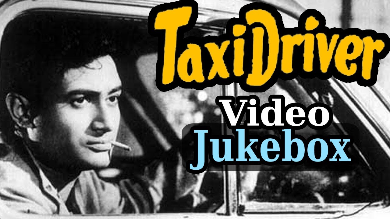 Taxi Driver (HD) - All Songs - Dev Anand - Bollywood Songs - Talat Mahmood - Asha Bhosle