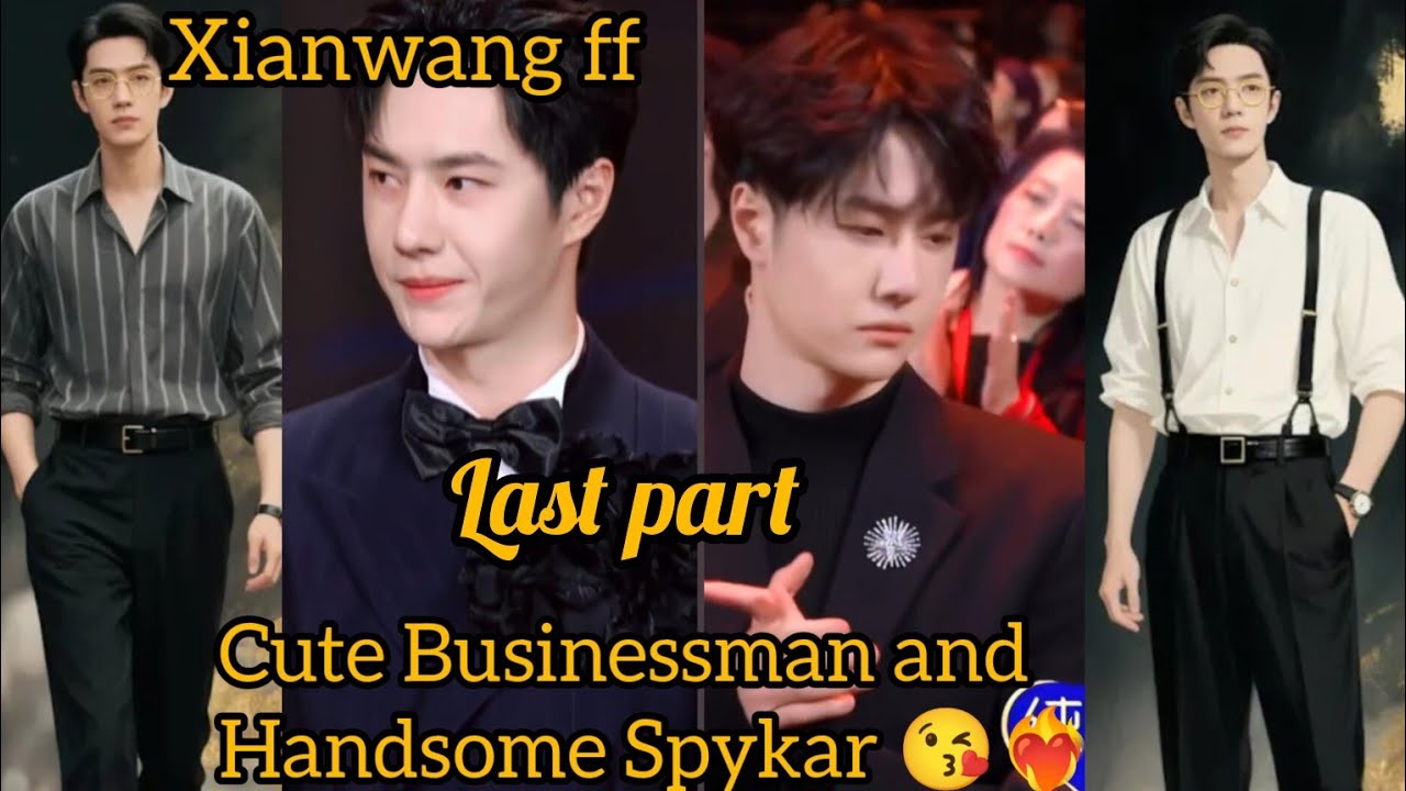 Cute Businessman and handsome Spykar😘 (last part) explain in hindi imagination world 🌎#xianwang #bl