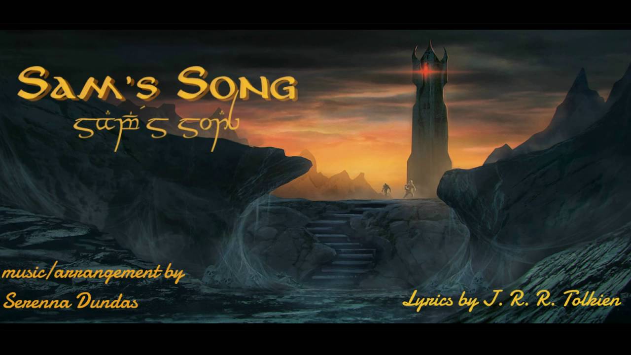 Sam's Song (at the tower of Cirith Ungol) - Inspired by J. R. R. Tolkien