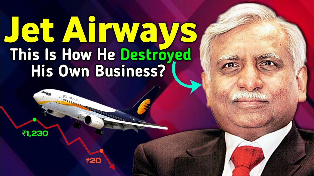 कैसे हुआ Jet Airways बर्बाद? क्या थी फाउंडर की गलती | The Rise and Fall of Jet Airways