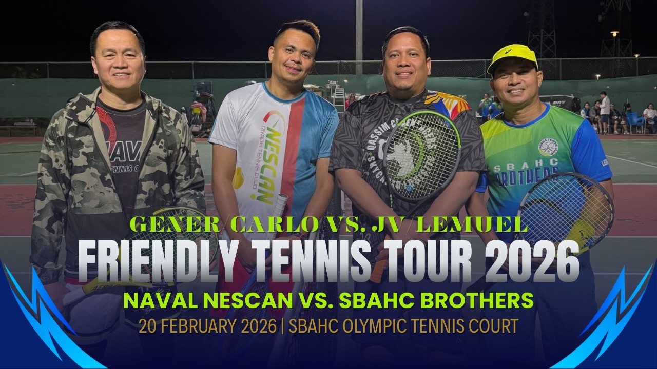 🔴 LIVE JV/Lemuel vs Carlo/Gener | Friendly Tennis Tour 2026 - SBAHC Brothers vs Nescan x Naval