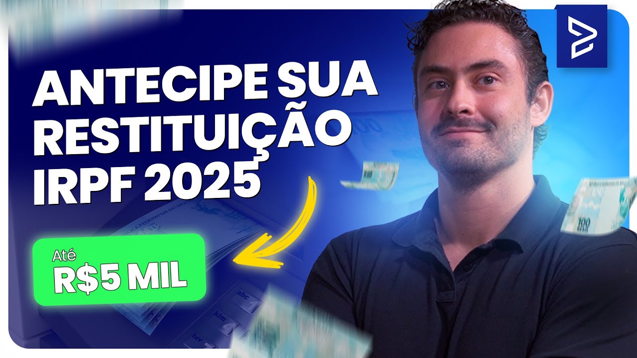 Como Antecipar a Restitui&ccedil;&atilde;o de IRPF | VALE A PENA ANTECIPAR?