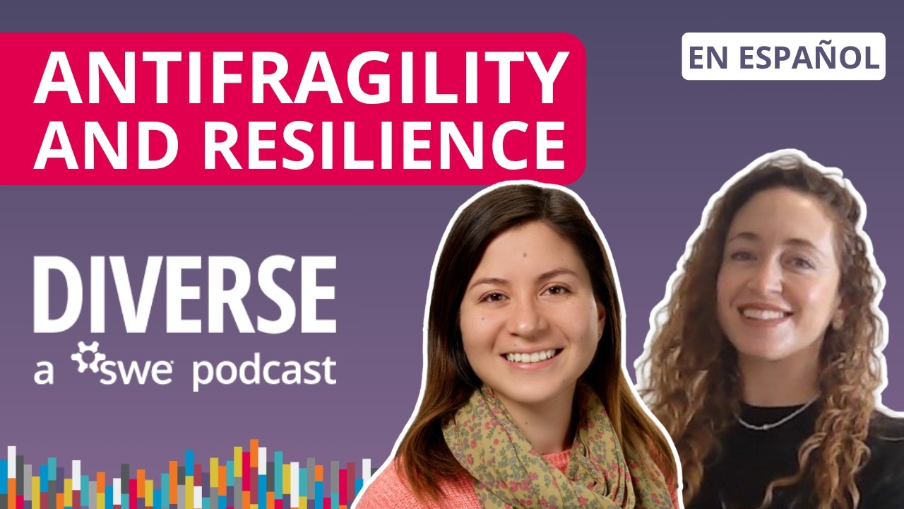 Ep 357: Un Cafecito With a Woman in STEM: Antifragility and Resilience | Spanish Engineering Podcast