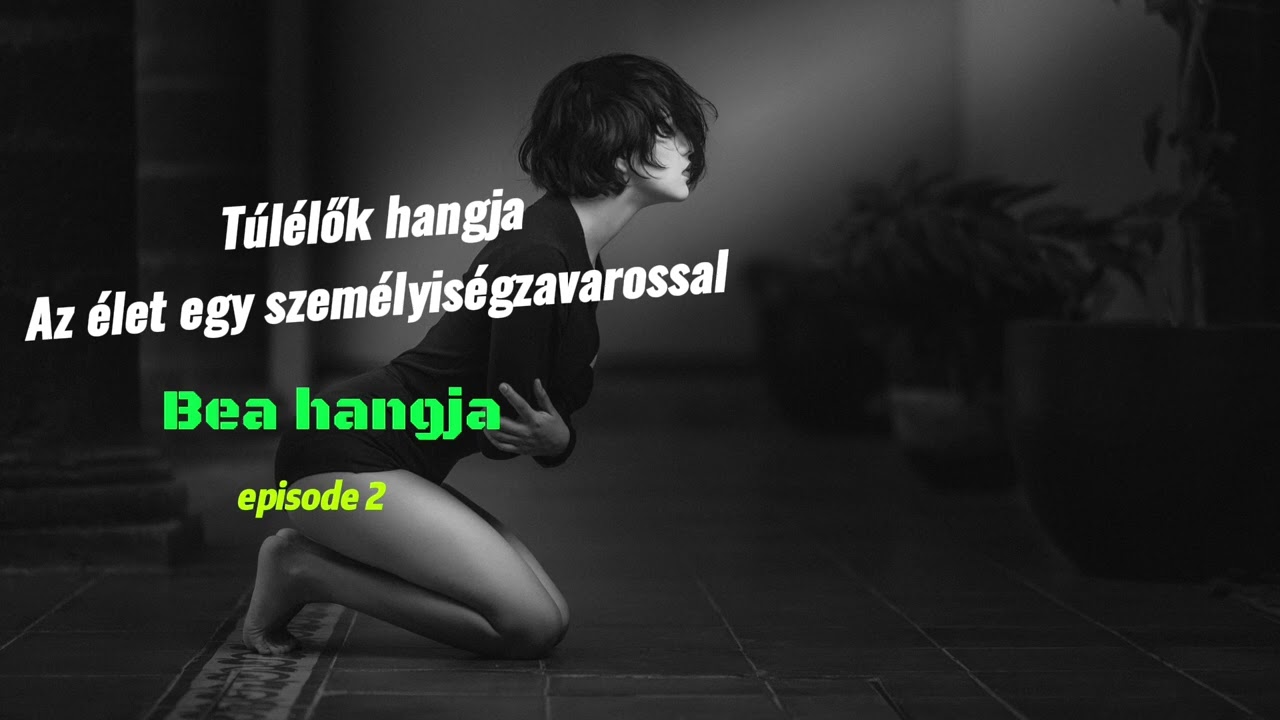 Túlélők hangja: az élet egy személyiségzavarossal - episode 2