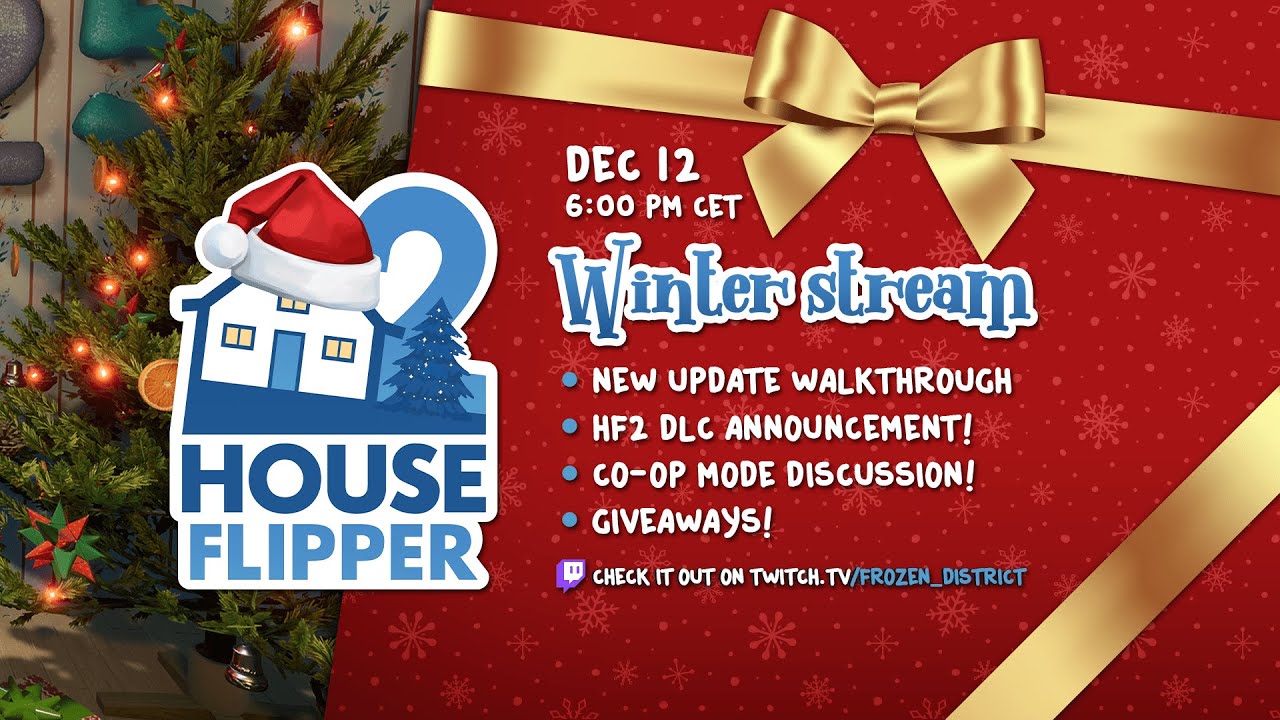 House Flipper 2 Co-Op & Winter Update stream!