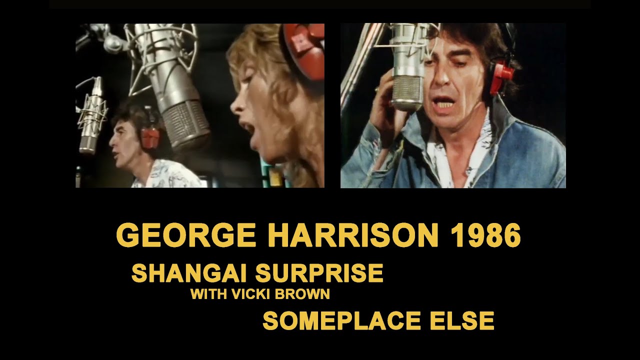 GEORGE HARRISON  Shangai Surprise (with Vicki Brown)/ Someplace Else (1986)