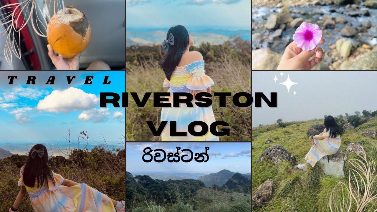 Riverston Vlog🍃|Best Place To Visit Riverston| Travel Vlog|🌿🌈| Best View Hotel Riverston🏡|