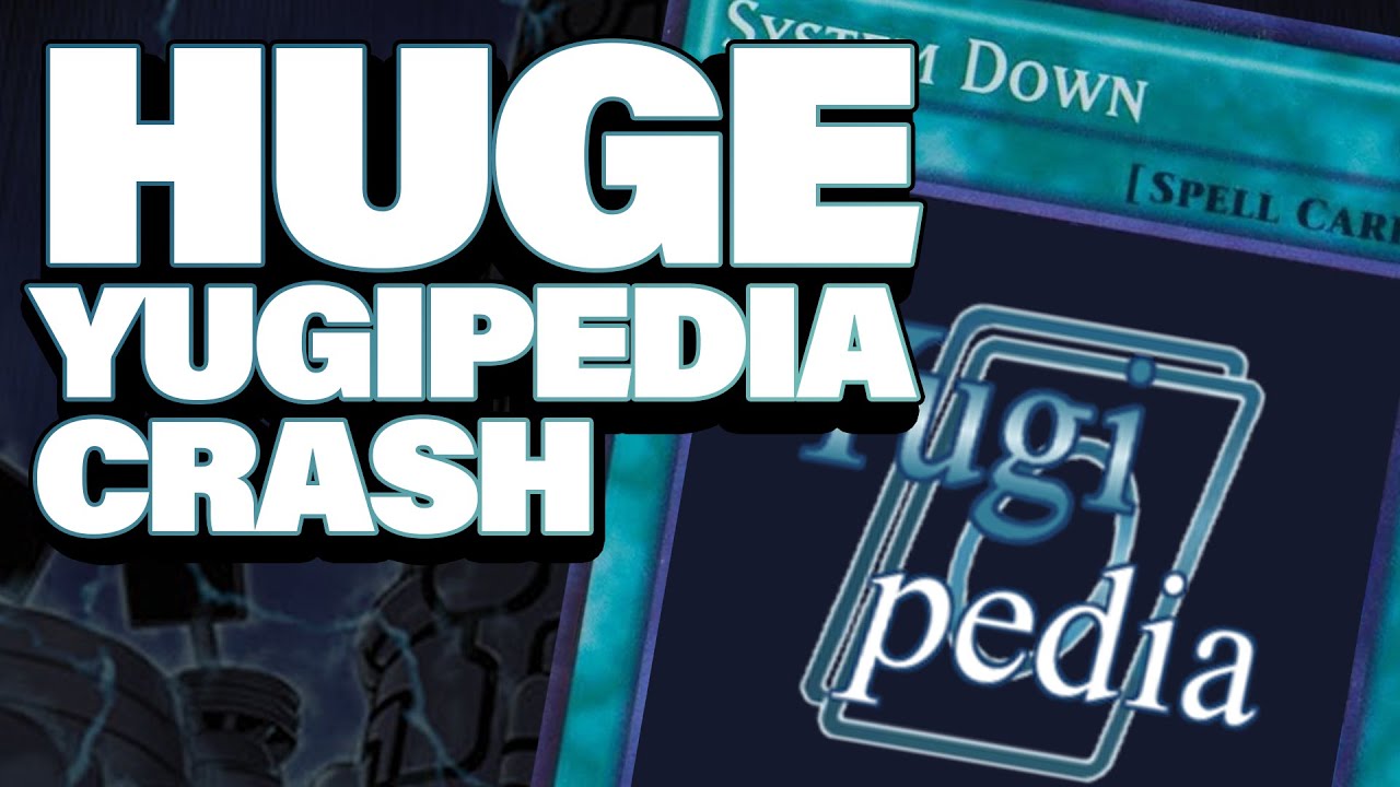 Yu-Gi-Oh Database DOWN! Everything Yugipedia LOST!
