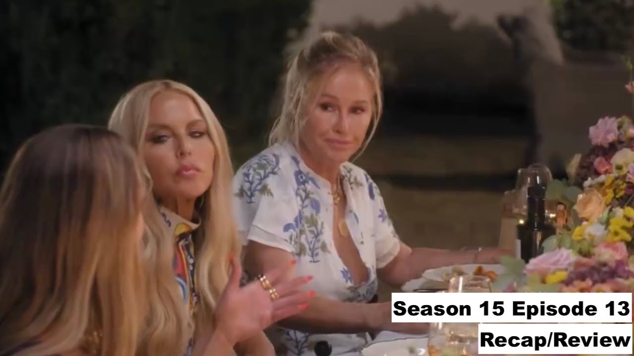 The Real Housewives of Beverly Hills S15 Ep.13 Recap/Review | Read The Room & Know Your Place!