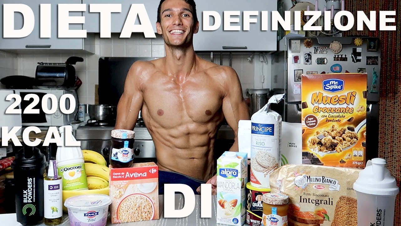 DIETA DI DEFINIZIONE COMPLETA!