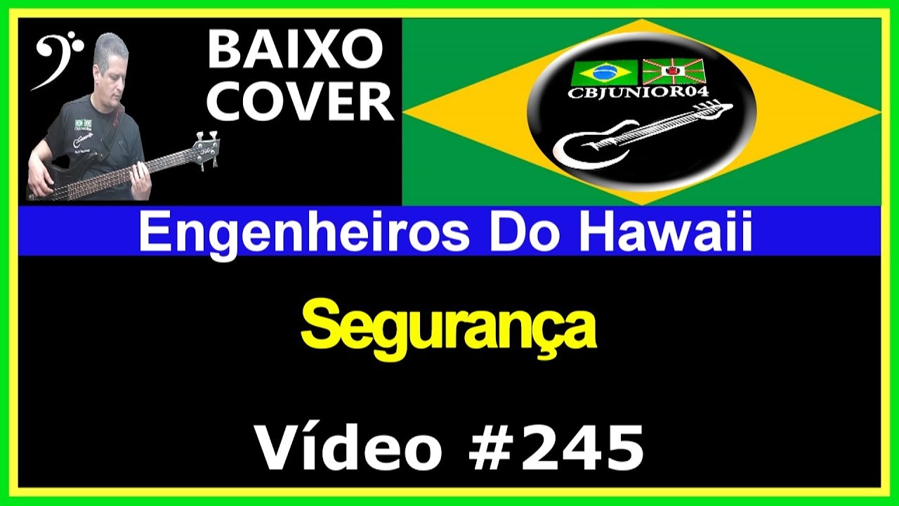 🇧🇷 Engenheiros do Hawaii - Segurança (Baixo Cover) CBJUNIOR04