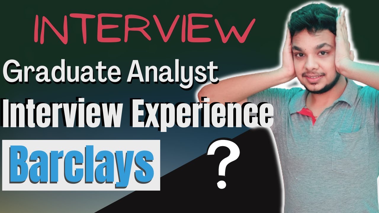 Barclays Interview Experience | How to Prepare For Barclays | Barclays Interview Questions