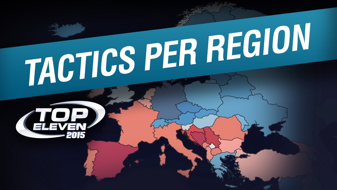 Top Eleven Tactics | Analysis Per Region | European Managers | Germany | UK | Spain | France | Italy
