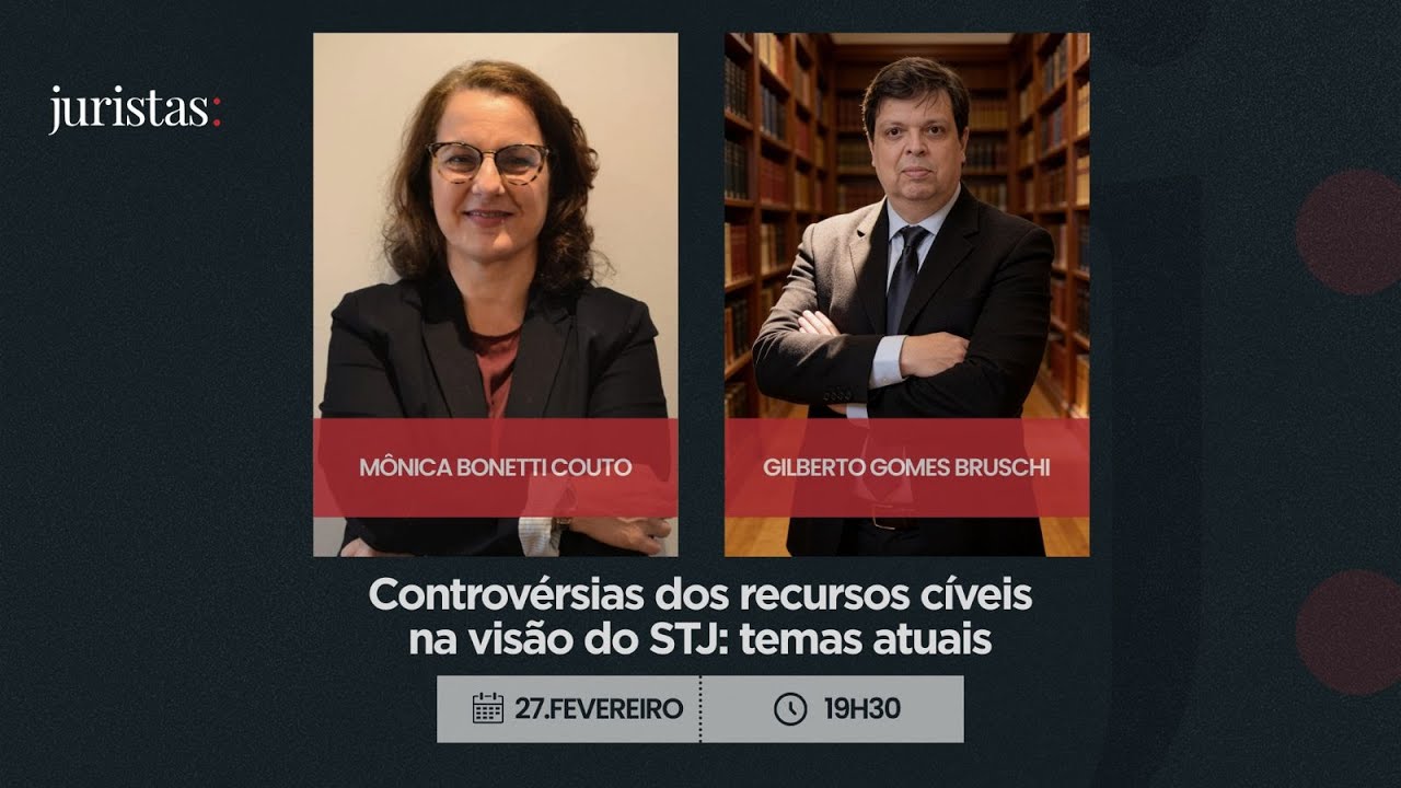 Live sobre controvérsias dos recursos cíveis na visão do STJ: temas atuais