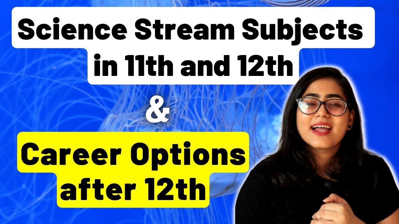 Science Stream Subjects | Career options after 12th | Science stream | Maharashtra board | Class 10