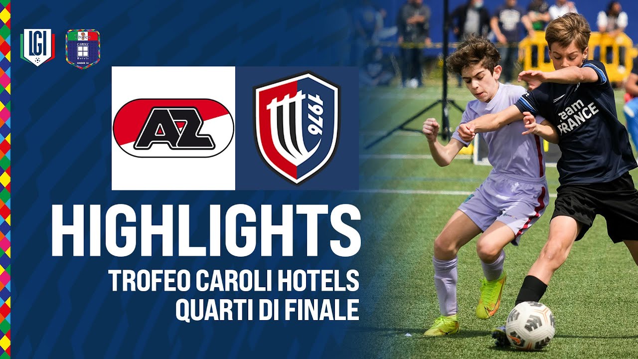 Highlights Tor Tre Teste-AZ Alkmaar U14, Quarti di finale - Trofeo Caroli Hotels