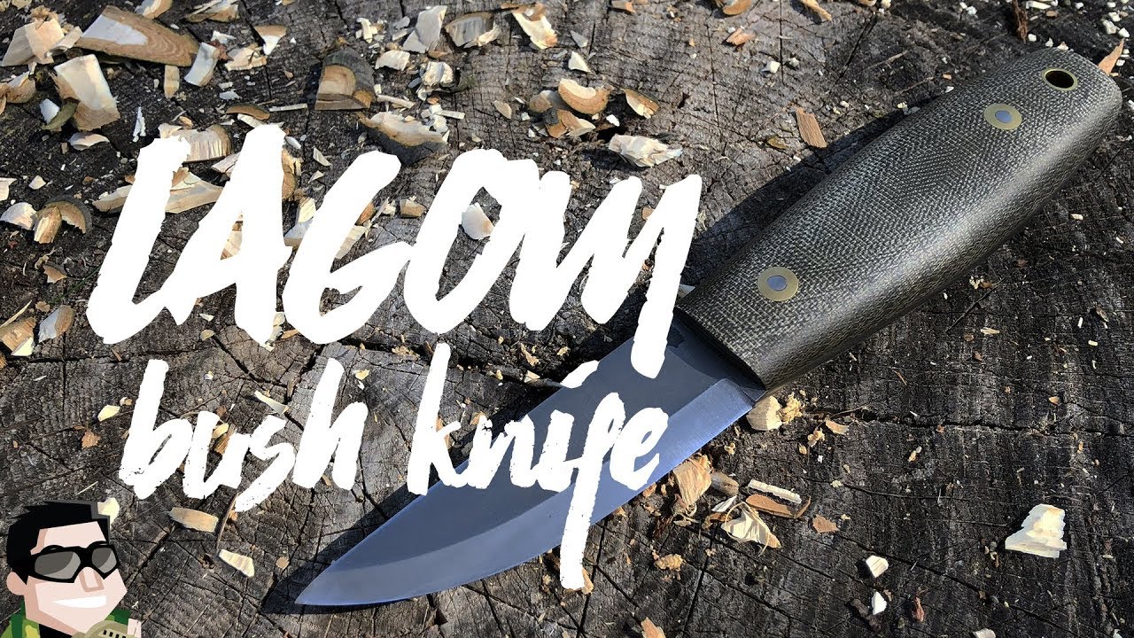 Lagom Bush Knife Review & Demonstration