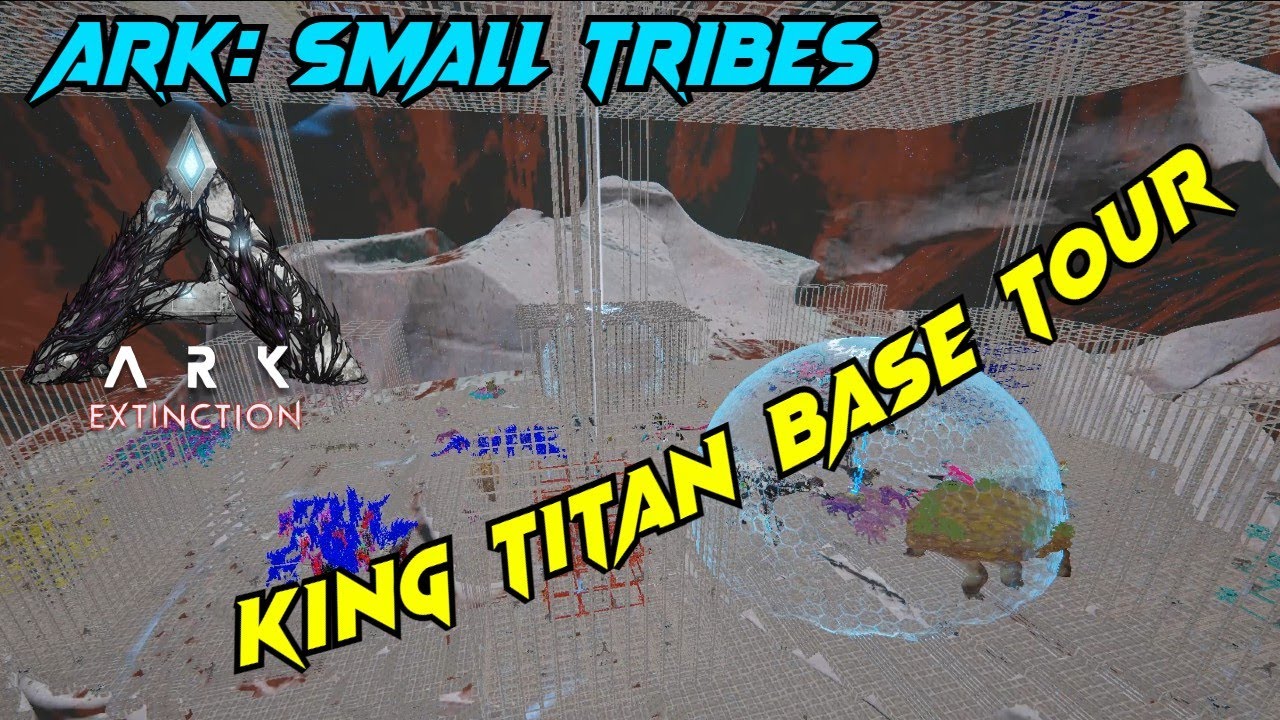 Ark: Small Tribes  //  NSG  //  Steam Smalls Timeline  //  S63 King Titan Base Tour