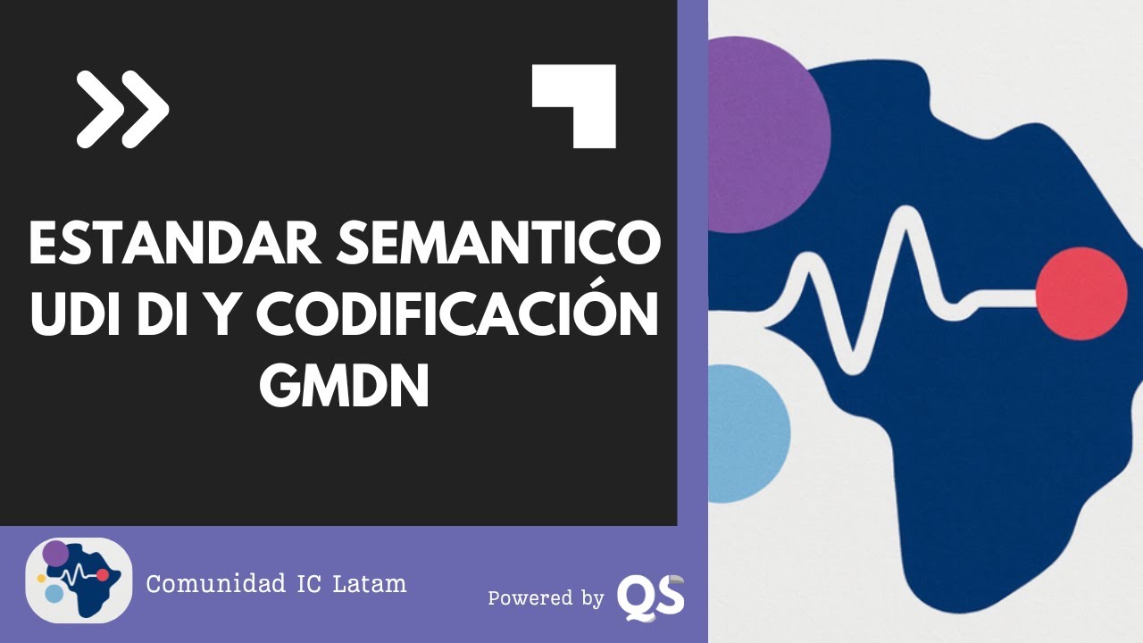 Estándar Semántico UDI: el lenguaje común de los dispositivos médicos