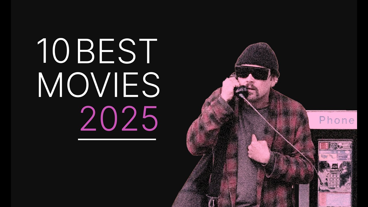 10 Best Movies 2025 - 10 найкращих фільмів 2025