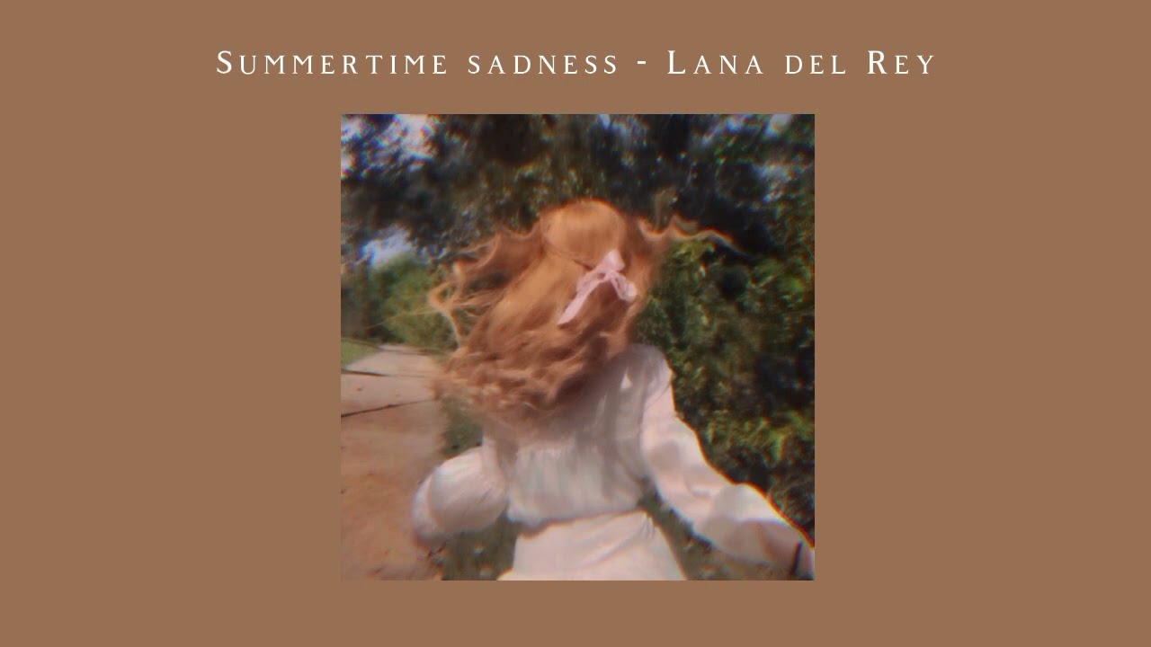 Summertime sadness but it's dreamy version!