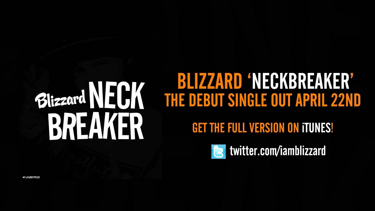 Blizzard - Neckbreaker (Out Now on iTunes)
