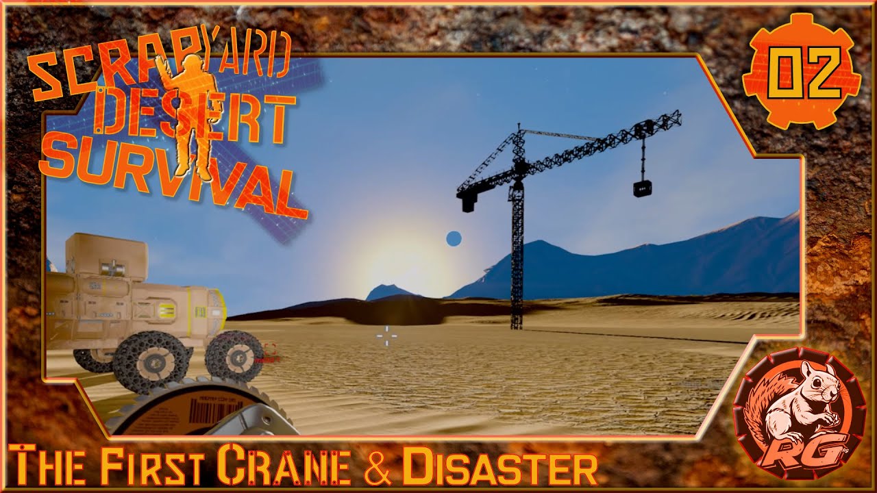 Scrapyard Desert Survival - 02 - First Crane & Disaster - Space Engineers